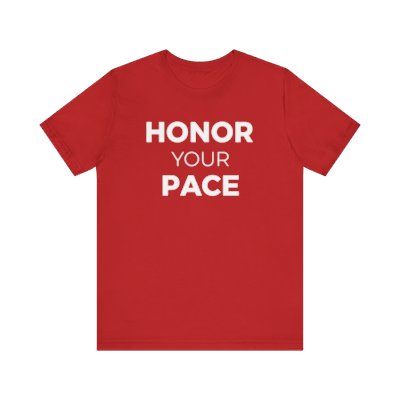 Honor your Pace T-Shirt / Self-care