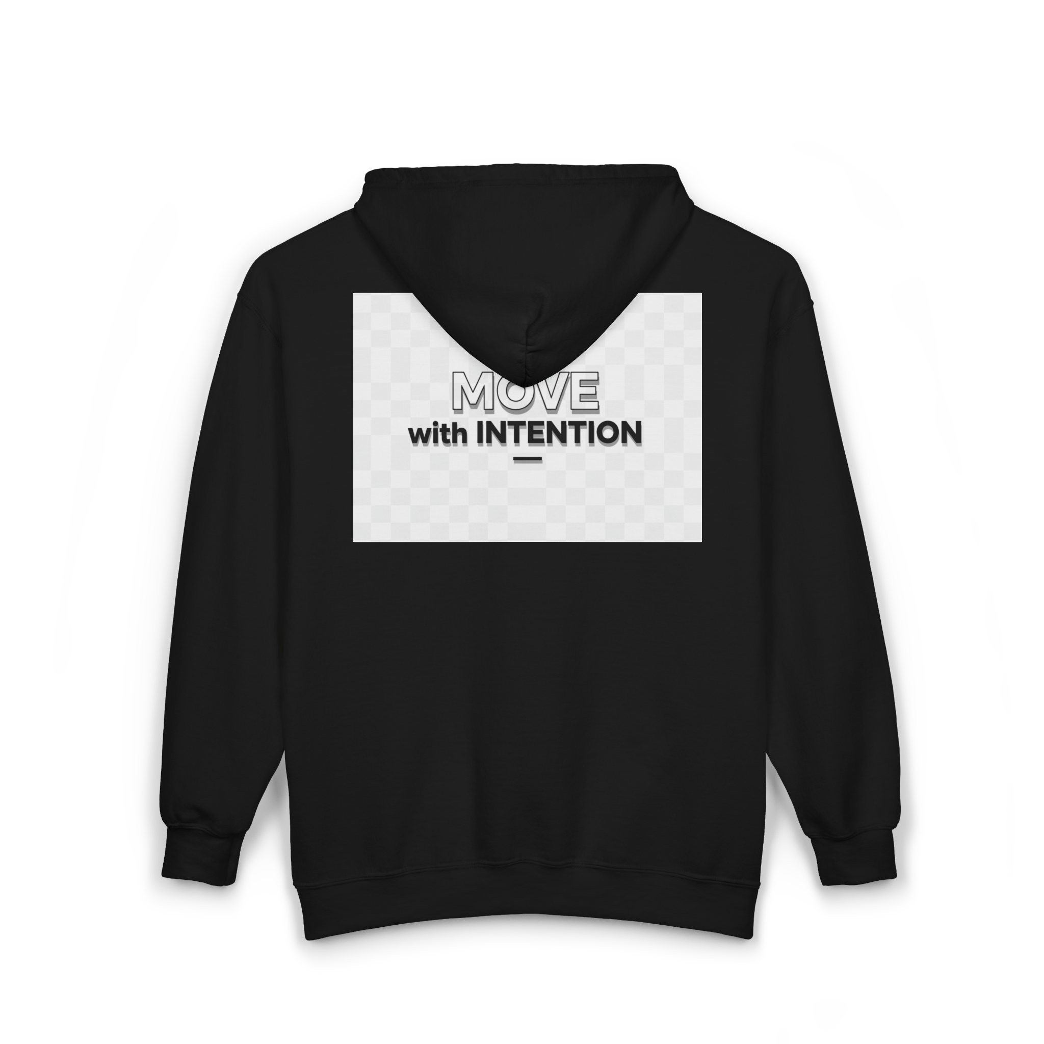 Black hoodie with 'Move with Intention' text on a white background, version masculine.