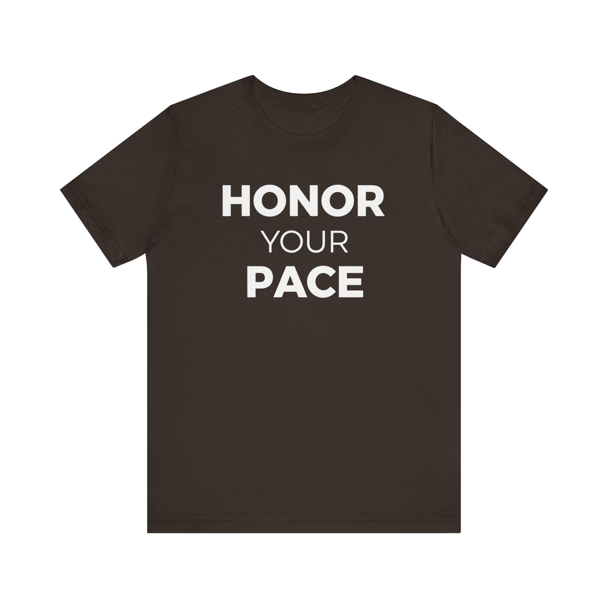 Honor your Pace T-Shirt