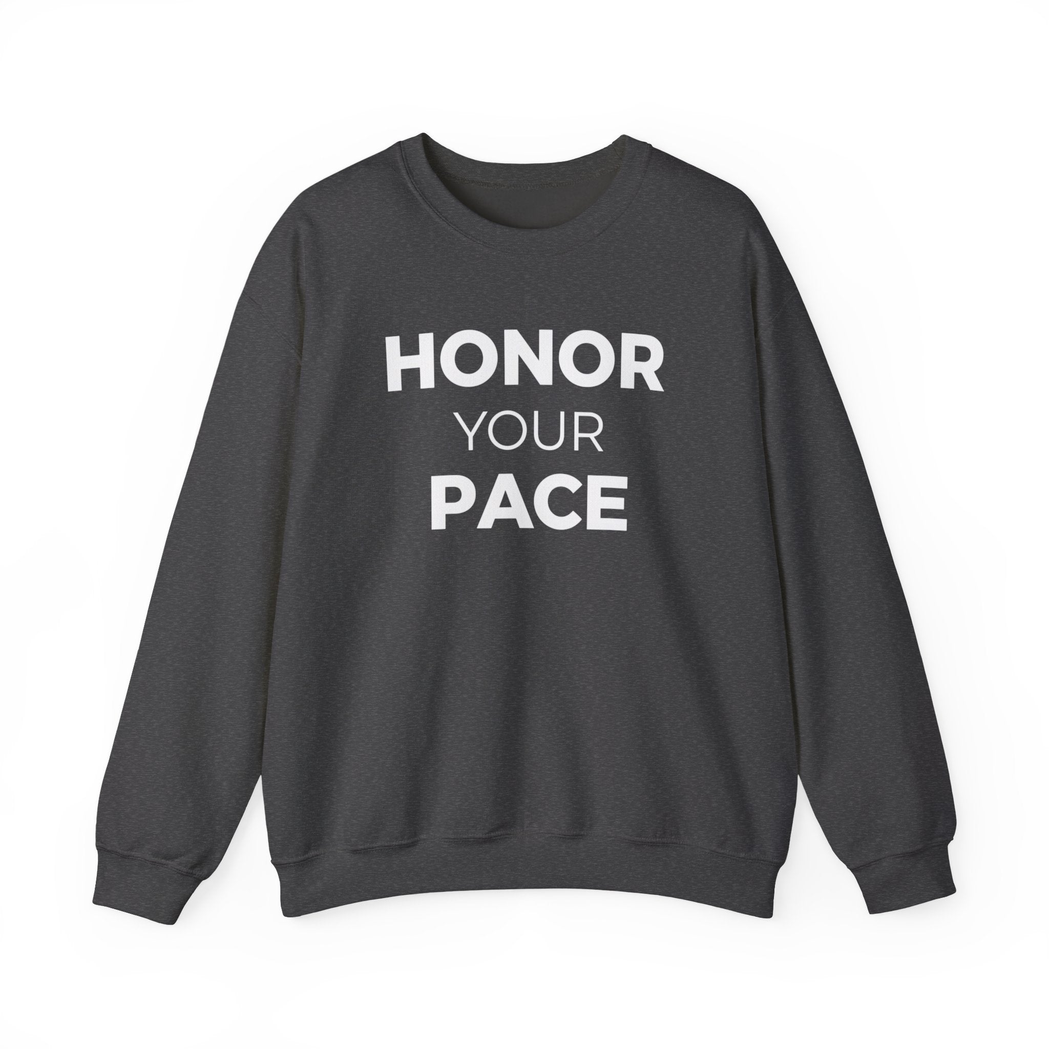 Honor Your Pace Sweatshirt