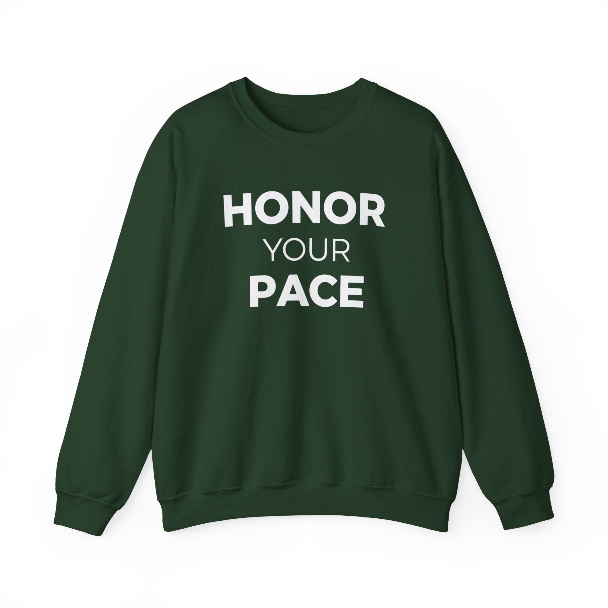Honor Your Pace Sweatshirt