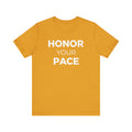 Honor your Pace T-Shirt