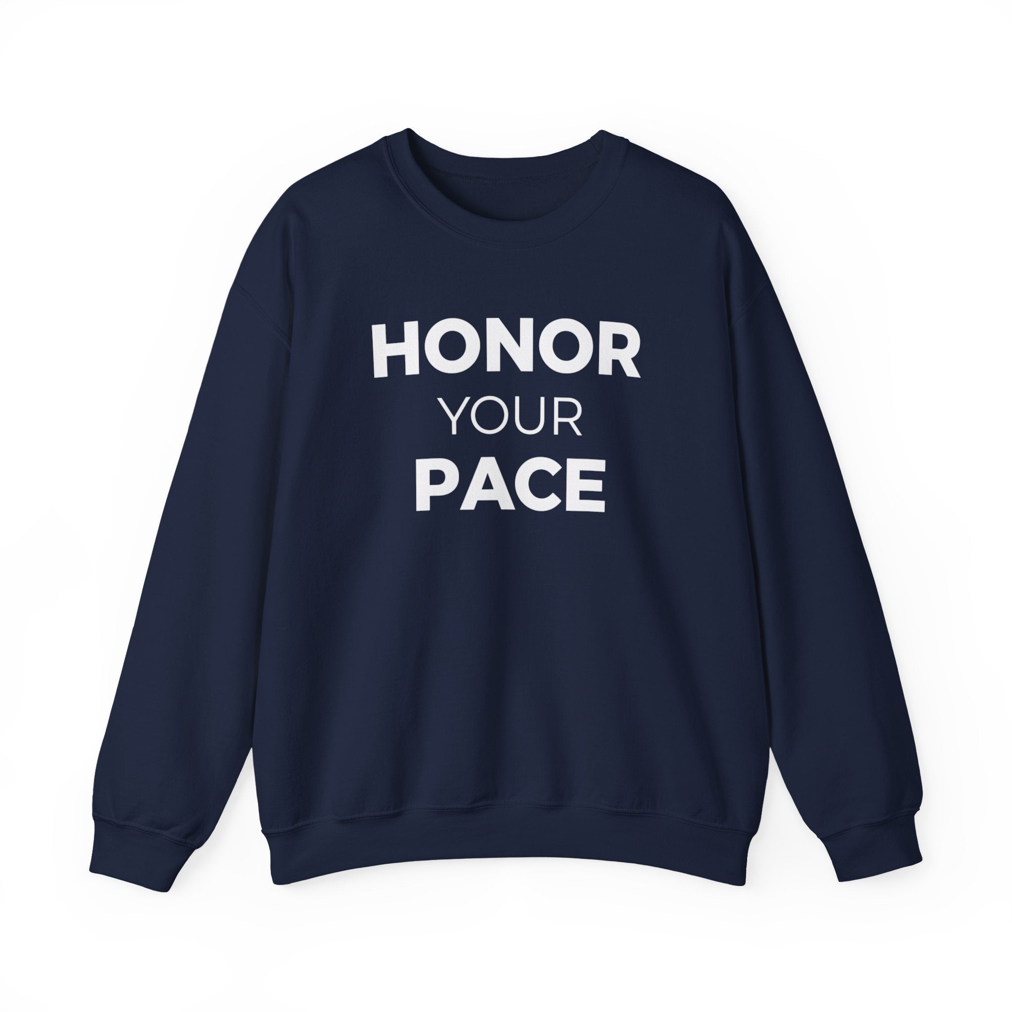 Honor Your Pace Sweatshirt