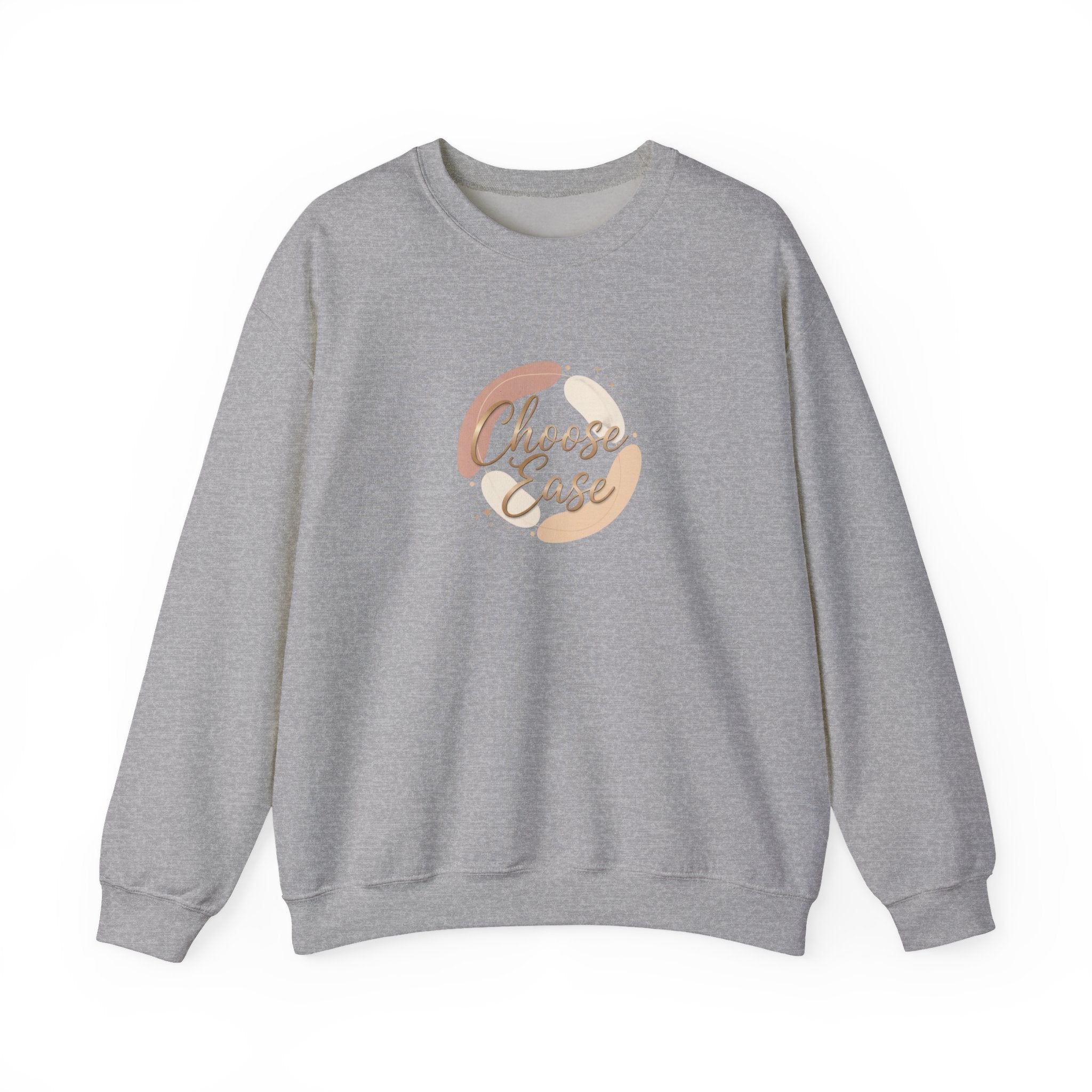 Choose Ease - Luxury Simplicity Sweatshirt