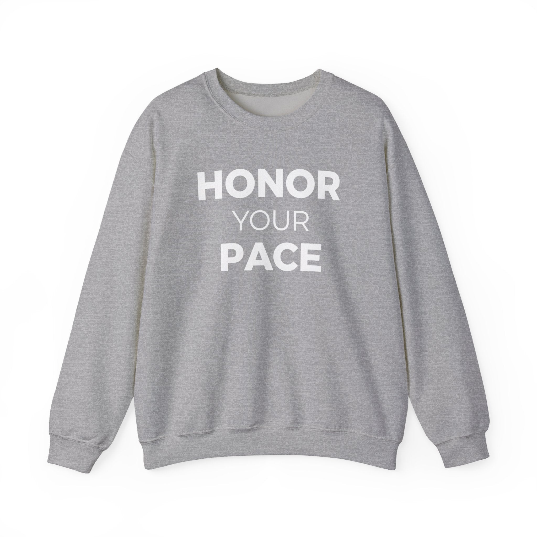 Honor Your Pace Sweatshirt