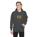 BE Gold Hoodie/ Unisex, Inspirational Sweatshirt