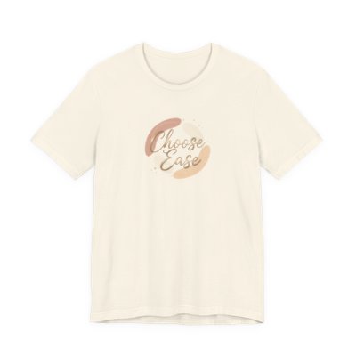 Choose Ease Tee - Minimalist Luxury