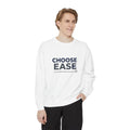 "CHOOSE EASE" sweatshirt / Self-care