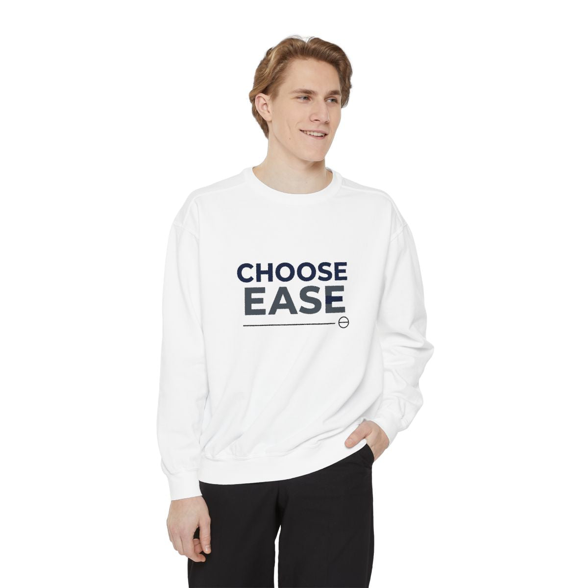 Unisex sweatshirt "CHOOSE EASE", comfort and emotional
