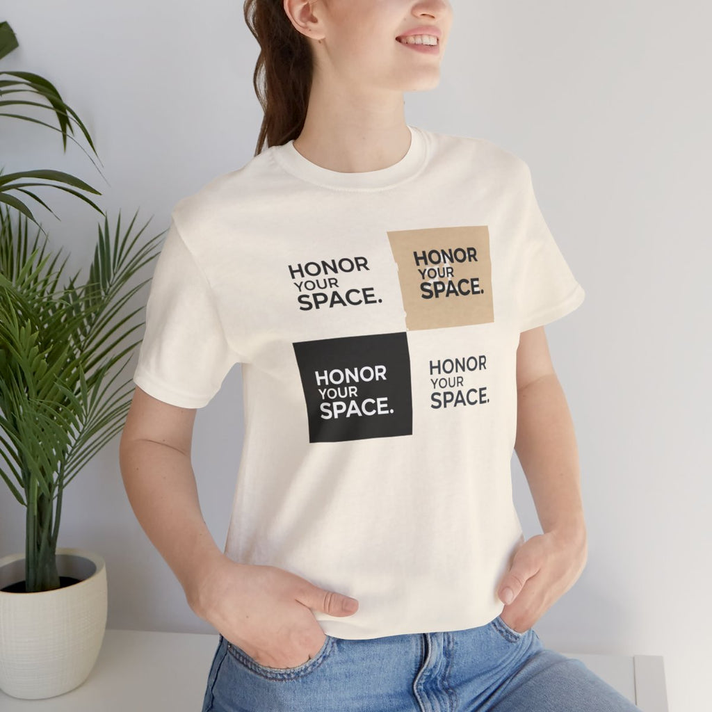 Honor Your Space graphic Tee | Minimalist