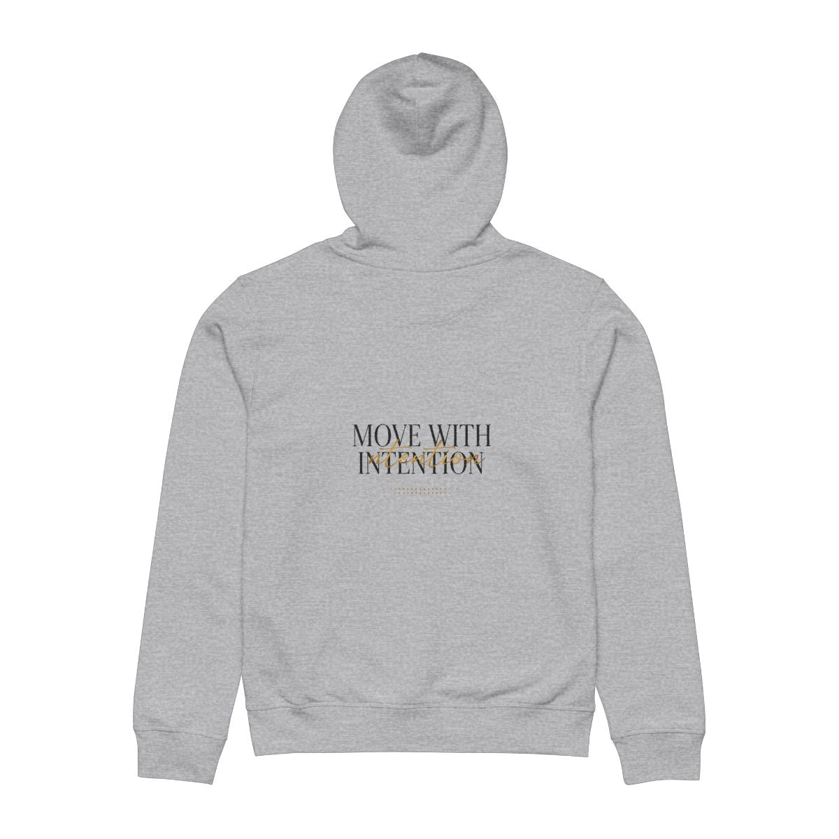 Move With Intention hoodie / Motivational