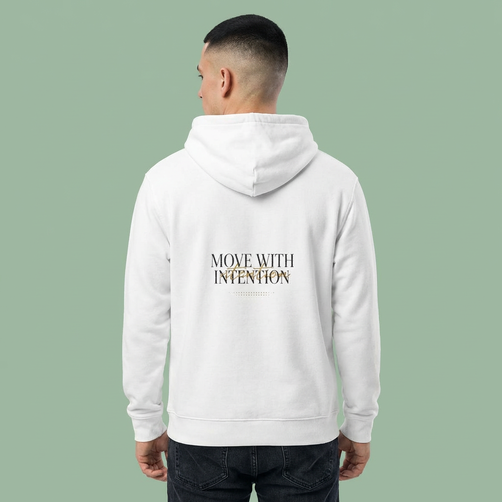 Move With Intention hoodie / Motivational