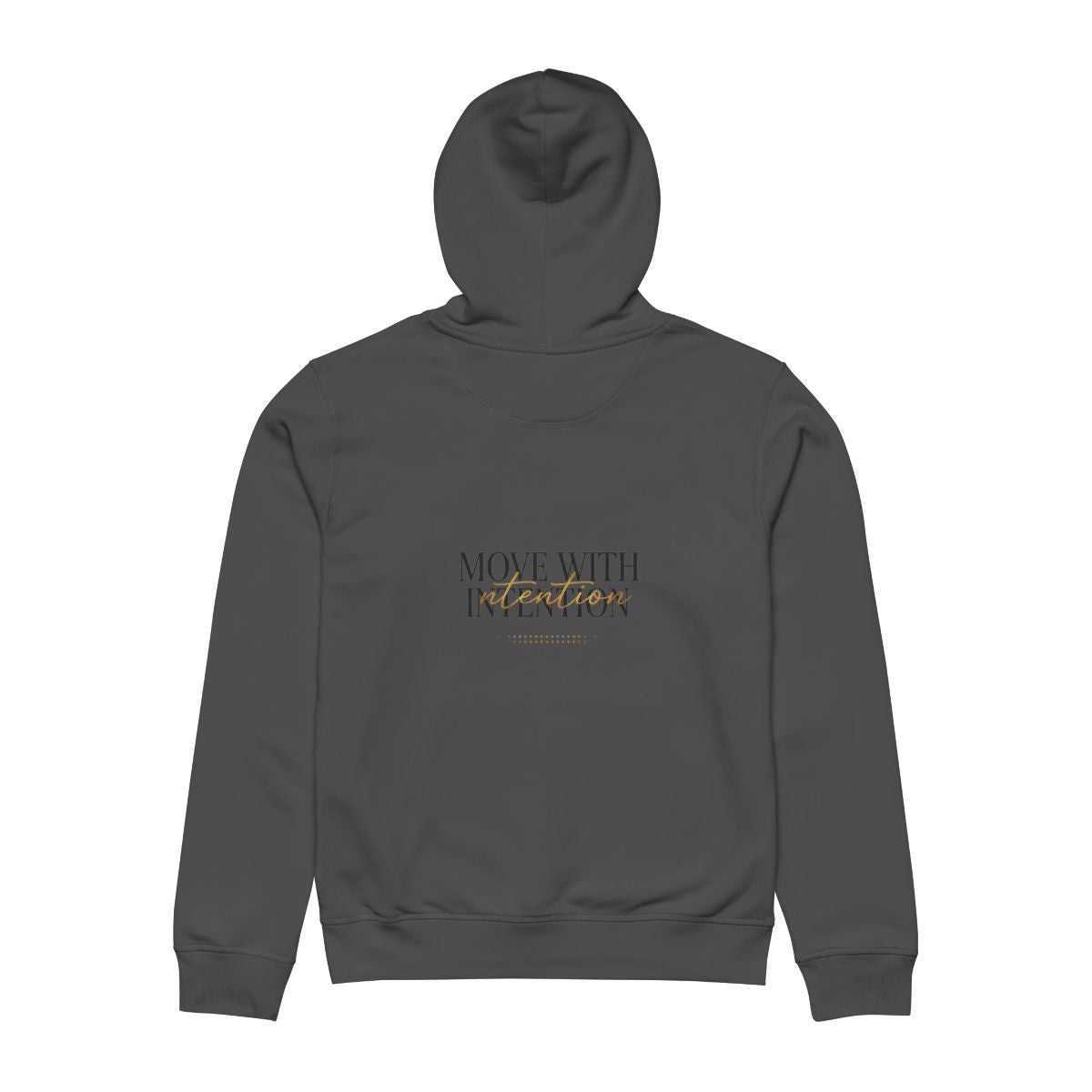 Move With Intention hoodie / Motivational